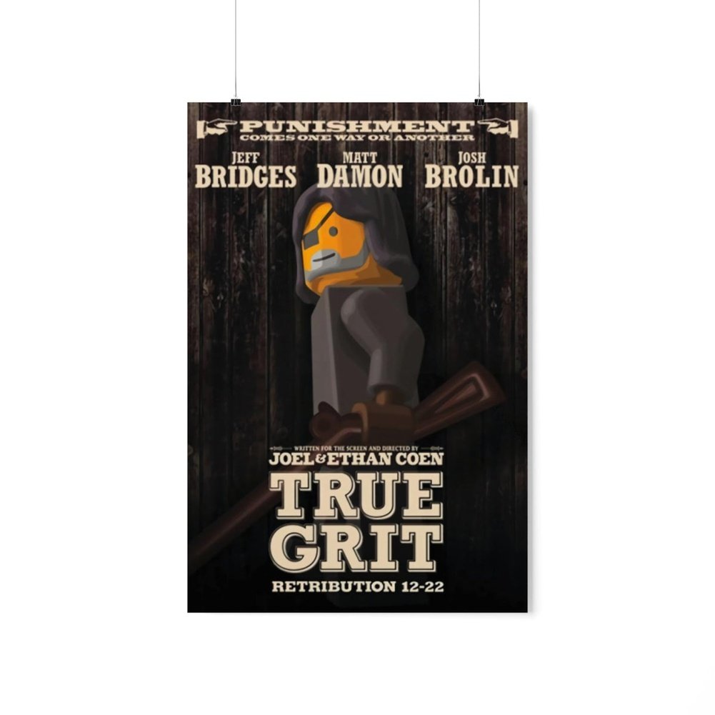 MOC NON LEGO True Grit LEGO Movie Wall Art POSTER ONLY